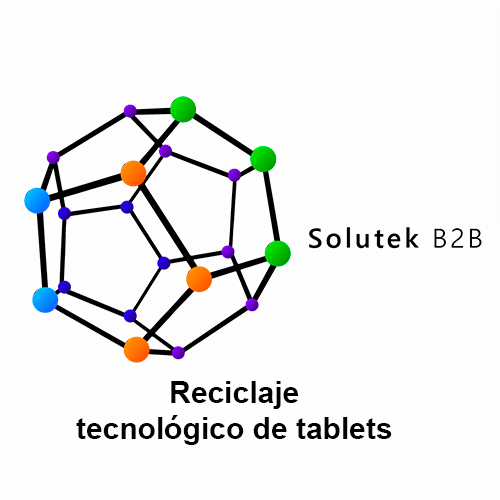 Reciclaje tecnológico de Tablets
